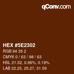 Color code: HEX #5E2302 | qconv.com