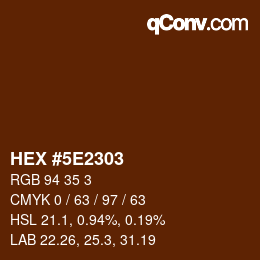Color code: HEX #5E2303 | qconv.com