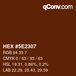 Color code: HEX #5E2307 | qconv.com