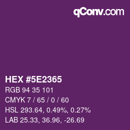 Color code: HEX #5E2365 | qconv.com
