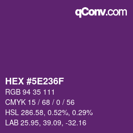 Color code: HEX #5E236F | qconv.com