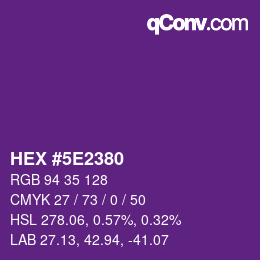 Color code: HEX #5E2380 | qconv.com