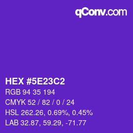 カラーコード: HEX #5E23C2 | qconv.com