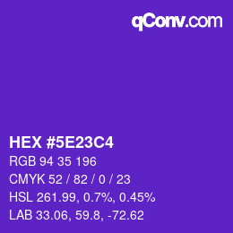 Color code: HEX #5E23C4 | qconv.com
