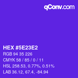 カラーコード: HEX #5E23E2 | qconv.com