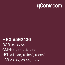 カラーコード: HEX #5E2436 | qconv.com