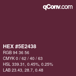 Color code: HEX #5E2438 | qconv.com