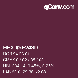 カラーコード: HEX #5E243D | qconv.com