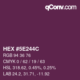カラーコード: HEX #5E244C | qconv.com