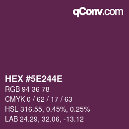 カラーコード: HEX #5E244E | qconv.com
