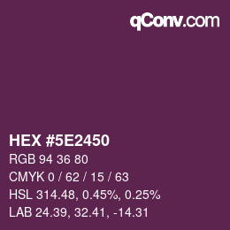 Color code: HEX #5E2450 | qconv.com