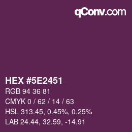 Color code: HEX #5E2451 | qconv.com