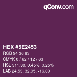 Color code: HEX #5E2453 | qconv.com