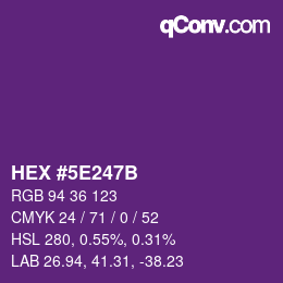 カラーコード: HEX #5E247B | qconv.com