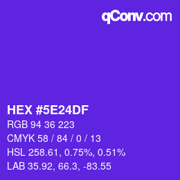 Farbcode: HEX #5E24DF | qconv.com