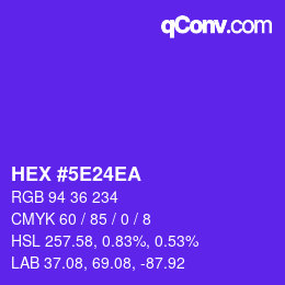 Color code: HEX #5E24EA | qconv.com