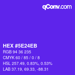 Color code: HEX #5E24EB | qconv.com