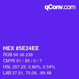 Color code: HEX #5E24EE | qconv.com