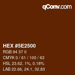 Color code: HEX #5E2500 | qconv.com