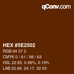 Color code: HEX #5E2502 | qconv.com