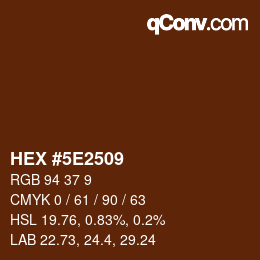 Color code: HEX #5E2509 | qconv.com