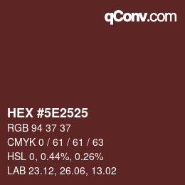 Color code: HEX #5E2525 | qconv.com