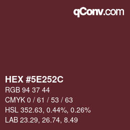 Color code: HEX #5E252C | qconv.com