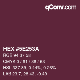 Color code: HEX #5E253A | qconv.com