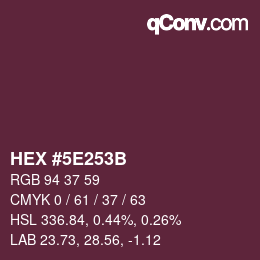 Color code: HEX #5E253B | qconv.com