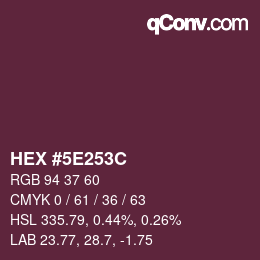 カラーコード: HEX #5E253C | qconv.com