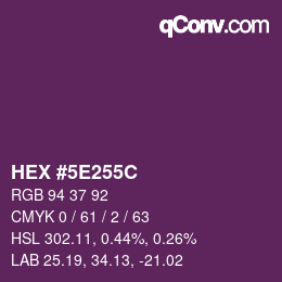 Color code: HEX #5E255C | qconv.com