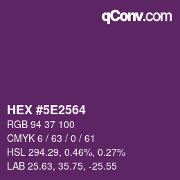 Color code: HEX #5E2564 | qconv.com