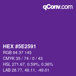 Color code: HEX #5E2591 | qconv.com