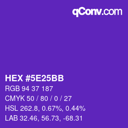 カラーコード: HEX #5E25BB | qconv.com
