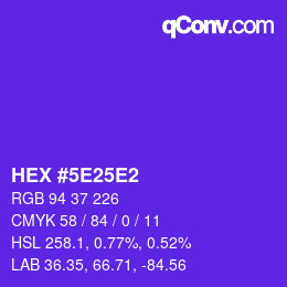 カラーコード: HEX #5E25E2 | qconv.com