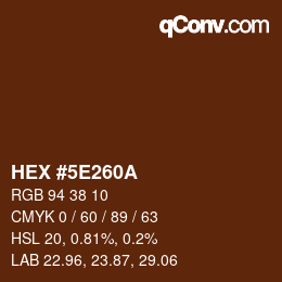 Color code: HEX #5E260A | qconv.com