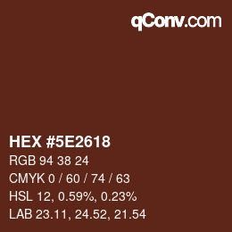 Color code: HEX #5E2618 | qconv.com