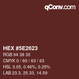 Color code: HEX #5E2623 | qconv.com