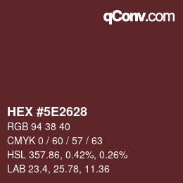 Color code: HEX #5E2628 | qconv.com