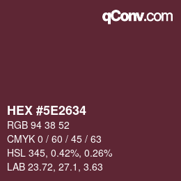 カラーコード: HEX #5E2634 | qconv.com