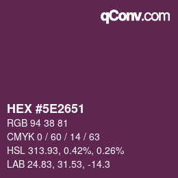 Color code: HEX #5E2651 | qconv.com