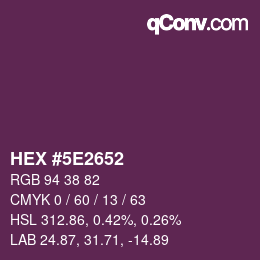 Color code: HEX #5E2652 | qconv.com