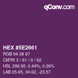 Color code: HEX #5E2661 | qconv.com