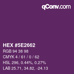 Color code: HEX #5E2662 | qconv.com