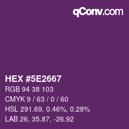 Color code: HEX #5E2667 | qconv.com