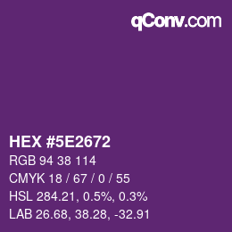 Color code: HEX #5E2672 | qconv.com