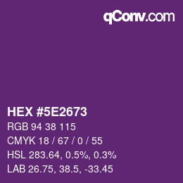 カラーコード: HEX #5E2673 | qconv.com