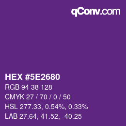 Color code: HEX #5E2680 | qconv.com