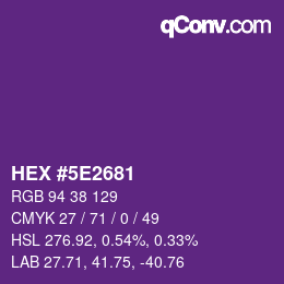 Farbcode: HEX #5E2681 | qconv.com