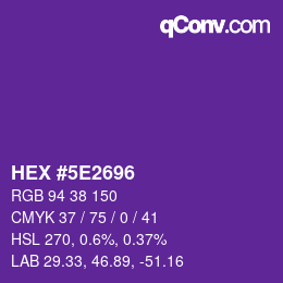 Color code: HEX #5E2696 | qconv.com